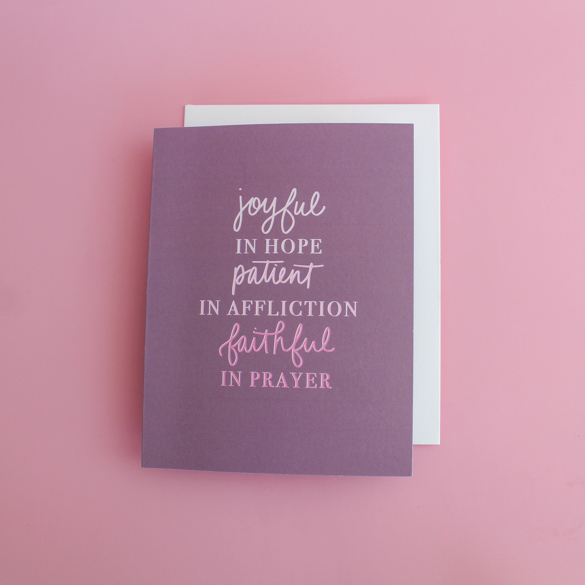 Joyful in Hope, Patient in Affliction, Faithful in Prayer Greeting Card | Life Motto Collection